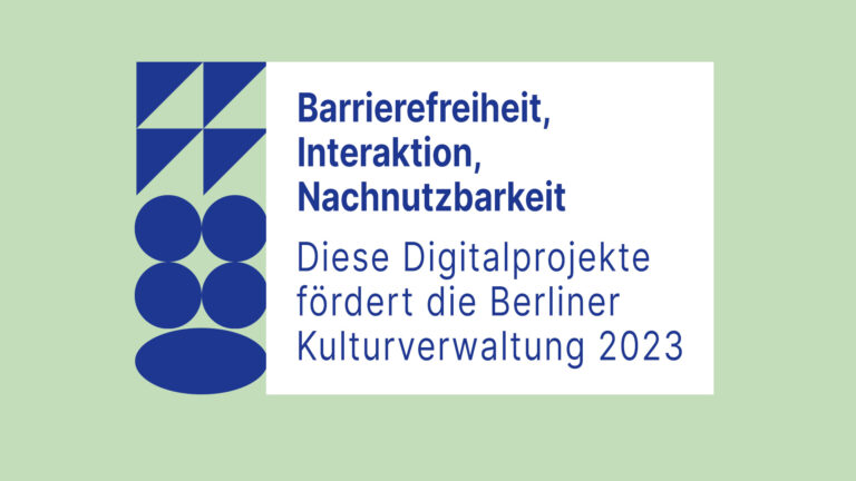 kulturBdigital-Grafik mit blauen Dreicken und Kreisen auf grünem Grund und der Aufschrift Barrierefreiheit, Ko-Kreation, Nachnutzbarkeit. Diese Digitalprojekte fördert die Berliner Kulturverwaltung 2023.