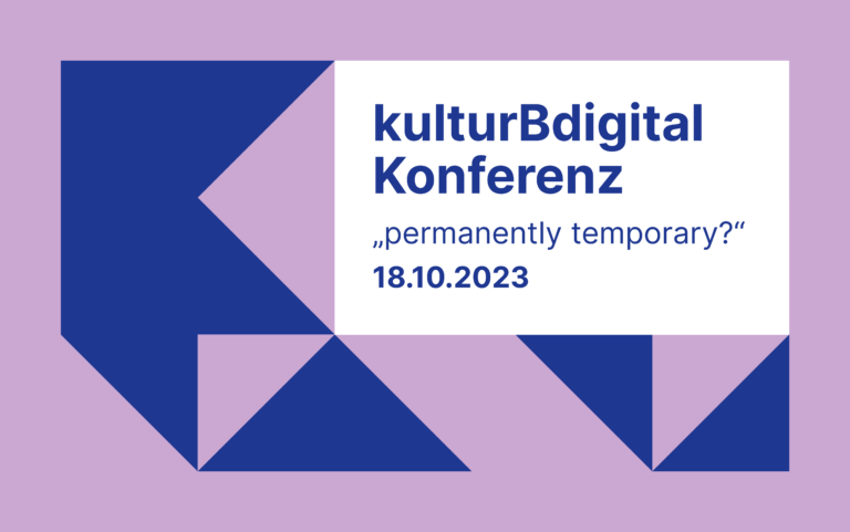 Grafik zur kulturBdigital-Konferenz am 18. Oktober 2023 mit blauen Dreiecken auf violettem Grund und Textfeld mit Motto permanently temporary
