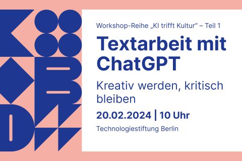 KI trifft Kultur (1): Textarbeit mit ChatGPT